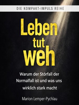 cover image of Leben tut weh